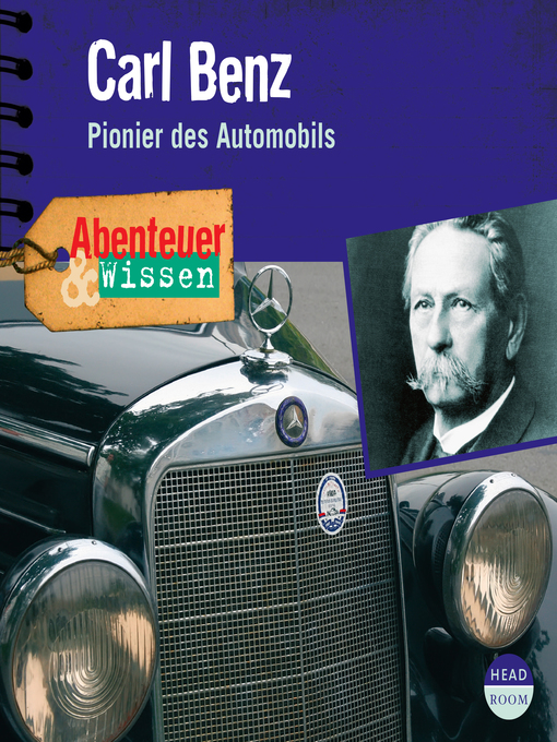 Title details for Carl Benz: Pionier des Automobils by Robert Steudtner - Available